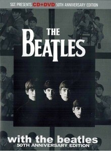 THE BEATLES / WITH THE BEATLES:50th ANNIVERSARY EDITION