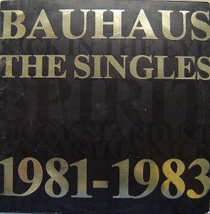 ☆特選☆BAUHAUS/THE SINGLES1981-1983'1988UK BEGGARS BANQUET