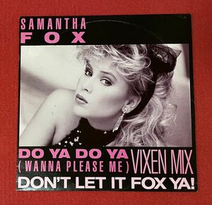 Samantha Fox / Do Ya Do Ya (Wanna Please Me) 12inch盤 その他にもプロモーション盤 レア盤 人気レコード 多数出品。