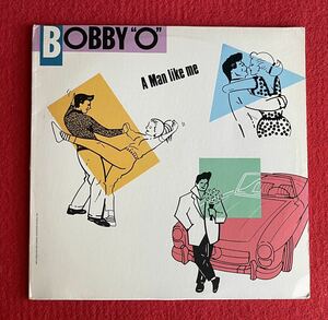 Bobby O / A Man Like Me 12inch盤 その他にもプロモーション盤 レア盤 人気レコード 多数出品。