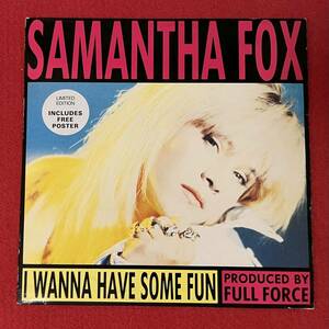 Samantha Foxポスター付きI Wanna Have Some Fun 12inch盤 その他にもプロモーション盤 レア盤 人気レコード 多数出品。
