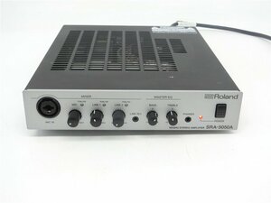 中古　Roland/ローランド SRA-5050A コンパクト ミキシングステレオアンプ　現状品　送料無料