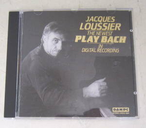 CD デジタル・プレイ・バッハ/ジャック・ルーシエ JACQUES LOUSSIER PLAY BACH 品番:DOCD-0021