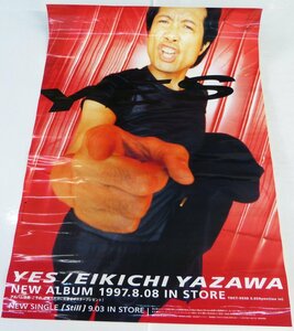 ☆ポスター 矢沢永吉 EIKICHI YAZAWA YES 販促・告知ポスター USED品☆