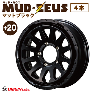 ジムニー ホイール JB64 シエラ JB74 JB23 JA11系 MUD-ZEUS Jimny 16インチ 5.5J +20 マットブラック 4本セット ORIGIN Labo オリジン ラボ