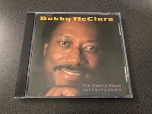 Bobby McClure /ボビー・マクルーア『The Cherry Album -Hot Party Remix / ザ・チェリー・アルバム -ホット・パーティー・リミックス』CD 