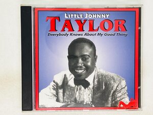 即決CD LITTLE JOHNNY TAYLOR / Everybody Knows About My Good Thing / リトル・ジョニー・テイラー RC 7530 T03