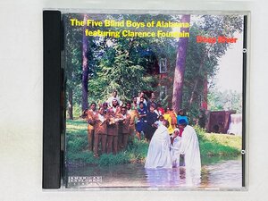 即決CD The Five Blind Boys of Alabama / featuring Clarence Fountain / Deep River / 9 61441-2 Z22