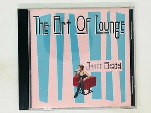 即決CD ジャネット・サイデル Janet Seidel / ジ・アート・オブ・ラウンジ The Art Of Lounge / La Brava LB9702 X25