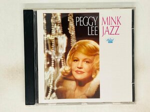 即決CD PEGGY LEE MINK JAZZ / ペギー・リー ミンク・ジャズ / JAZZ アルバム 7243 4 95450 2 1 X24