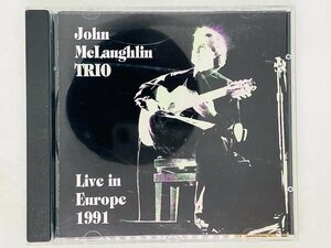 即決CD ジョン・マクラフリン John Mclaughlin TRIO / Live in Europe 1991 / アルバム ツメカケ X23