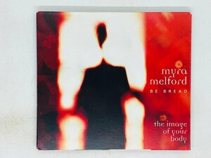 即決CD マイラ・メルフォード Myra Melford / BE BREAD / the image of your body アルバム Z63