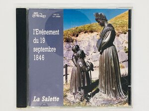 即決CD L'Evenement du 19 septembre 1846 / La Salette / アルバム Z61