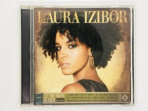 即決CD LAURA IZIBOR / LET THE TRUTH BE TOLD / ローラ・イジボア / WPCR-13470 Z60