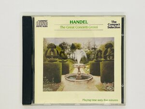 即決CD HANDEL The Great Concerti Grossi / Five Concerti Grossi OP 6 Nos 1 - 5 See inlay card for details Y12