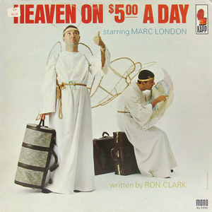 米国LP☆ HEAVEN ON $5 A DAY MARC LONDON, RON CLARK, PAT McCORMICK（US KAPP KL-1333）コメディー Non Music