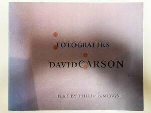 Fotografiks　David Carson Text by Philip B.Mggs 洋書 デヴィッド・カーソン作品集　Laurence King Publishing