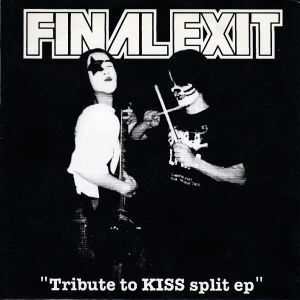 EPレコード FINAL EXIT / TRIBUTE TO KISS SPLIT EP