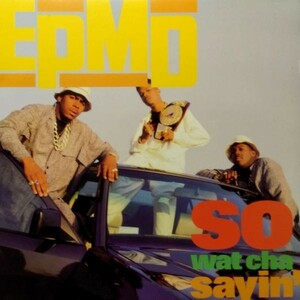 12inchレコード　 EPMD / SO WAT CHA SAYIN'