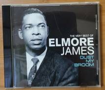 The Very Best Of ELMORE JAMES/Dust My Broom 　エルモア・ジェイムス/ダスト・マイ・ブルーム～ザ・ヴェリー・ベスト　_画像1