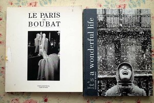 51182/洋書 Edouard Boubat エドゥアール・ブバ 写真集 2冊セット It's a Wonderful Life Le Paris de Boubat