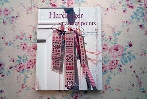 45218/ハーダンガー刺繍 図案集 Hardanger et Autres Points 2009年 Patricia Martin 刺しゅう L'Inedite ドロンワーク フランスの手芸本