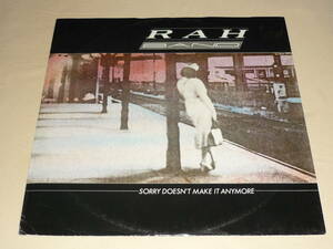 RAH Band / Sorry Doesn't Make It Anymore ～ UK / 1985年 / RCA PT 40192