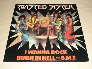 Twisted Sister / I Wanna Rock ～ UK / 1984年 / Atlantic A9634T