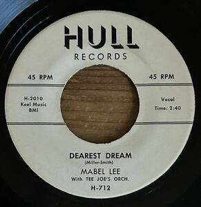 Mabel Lee With Tee Joe's Orch 7inch Dearest Dream / He's My Guy .. Doo Wop ロカビリー