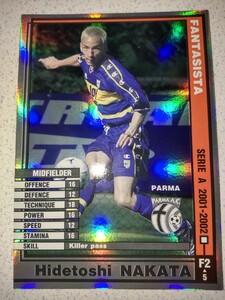 Hidetoshi NAKATA(ナカタ・ヒデトシ：パルマ・FANTASISTA)WORLD CLUB Champion Football（WCCF）SERIE A 2001-2002 F2/5