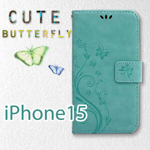 iPhone15 ケース 手帳型 iphone 15 カバー 手帳 アイホン15 レザー 緑 グリーン おしゃれ かわいい 花 花柄 蝶 フラワー 送料無料 安 人気