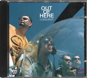 Out of Here コーデュロイ 輸入盤CD