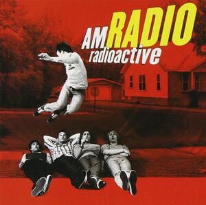 Radioactive エイエム・レディオ 輸入盤CD