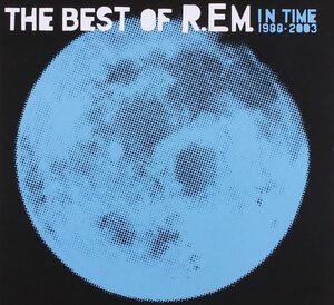 In Time: The Best Of R.E.M. 1988-2003 R.E.M. 輸入盤CD