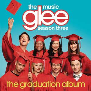 Glee: the Music-Season Three: the Graduation Album Glee Cast 輸入盤CD