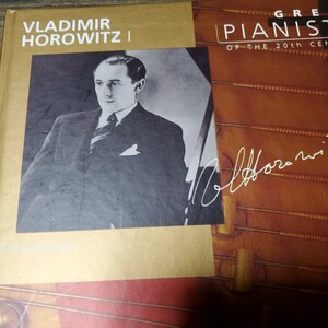 ヴラディーミルホロヴィッツ VLADIMIR HOROWITZ GREAT PIANISTS OF TH 20thC