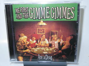 Me First & The Gimme Gimmes / Are A Drag