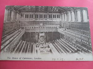 ロンドン庶民院議場　1907年エンタイヤ アンティークポストカード　Ｎｏ1754