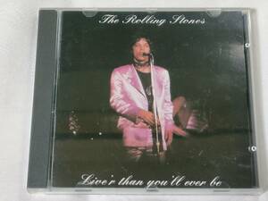 Rolling Stones / Live'r Than You'll Ever Be プレス1CD