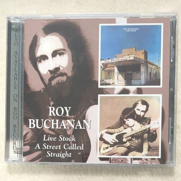 Roy Buchanan "Live Stock / A Street Called Straight" 輸入盤2 in 1 CD