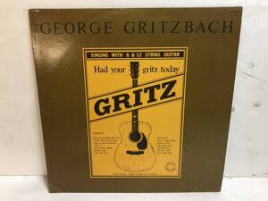 40113S 輸入盤 12inch LP★GEORGE GRITZBACH/HAD YOUR GRITZ TODAY?★KM 126