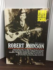 ブルース・ギター・スコア　 ロバート・ジョンソン　BLUES GUITAR SCORE ROBERT JOHNSON　J22401