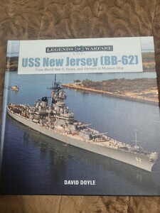 USS New Jersey (BB-62): From World War II, Korea, and Vietnam to Museum Ship Legends of Warfare: Naval Book 洋書
