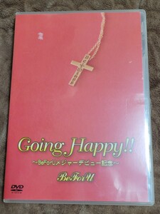 Going Happy!! -BeForU メジャーデビュー記念- DVD