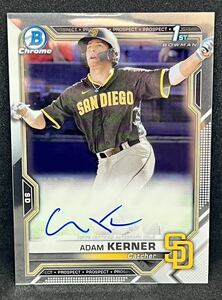 2021 Bowman Chrome Auto Adam Kerner 1st Bowman San Diego Padres Autographs パドレス サイン プロスペクト Prospect