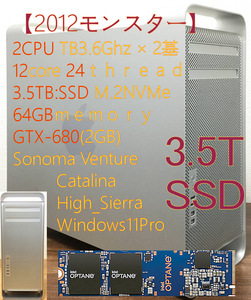 【最強伝説】2012 2CPU(TB3.6G) 3.5TB:SSD 64GB GTX680:2GB Windows11Pro 