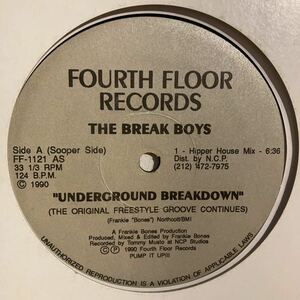 The Break Boys - Underground Breakdown / My House Is Your House