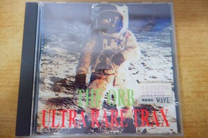 CDk-3159 THE ORB / ULTRA RARE TRAX