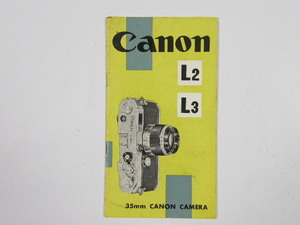 ◎ Canon 35mm CANON CAMERA キャノン L2型 L3型 カメラ使用説明書