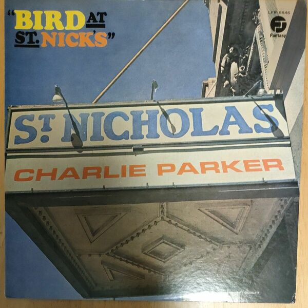 BIRD AT ST,NICKS/CHARLIE PARKER